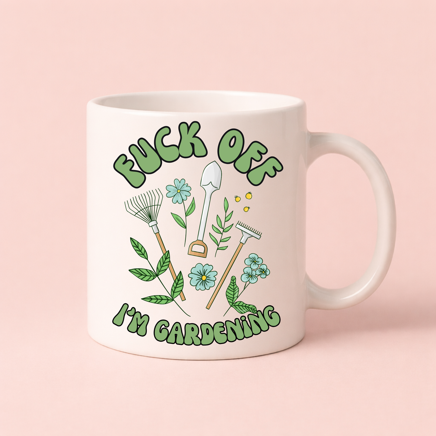 Funny Gardening Mug – “Fuck Off I’m Gardening” Rude Garden Lover Gift