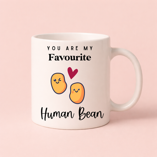 Cute “Favourite Human Bean” Mug – Funny Pun Gift for Partner, Friend or Family