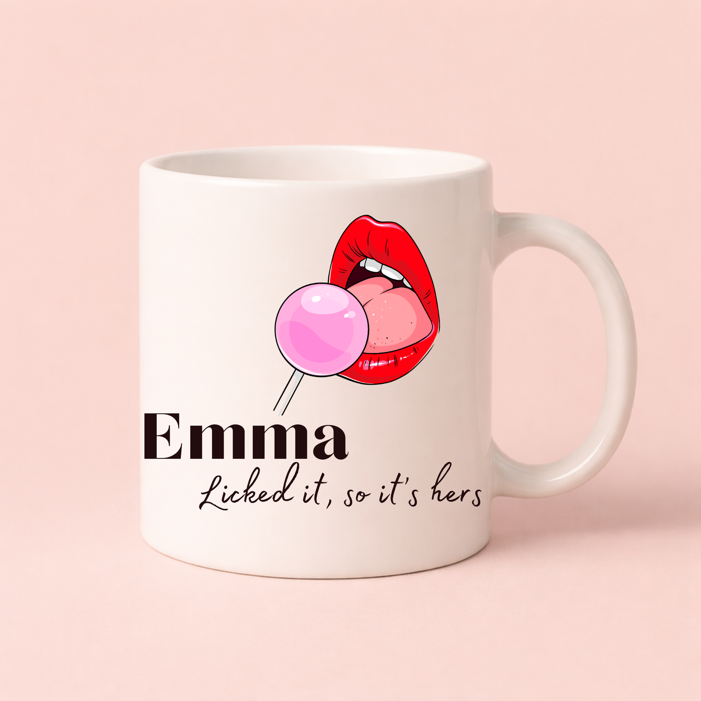 Licked It, So It’s Hers - Personalised Mug
