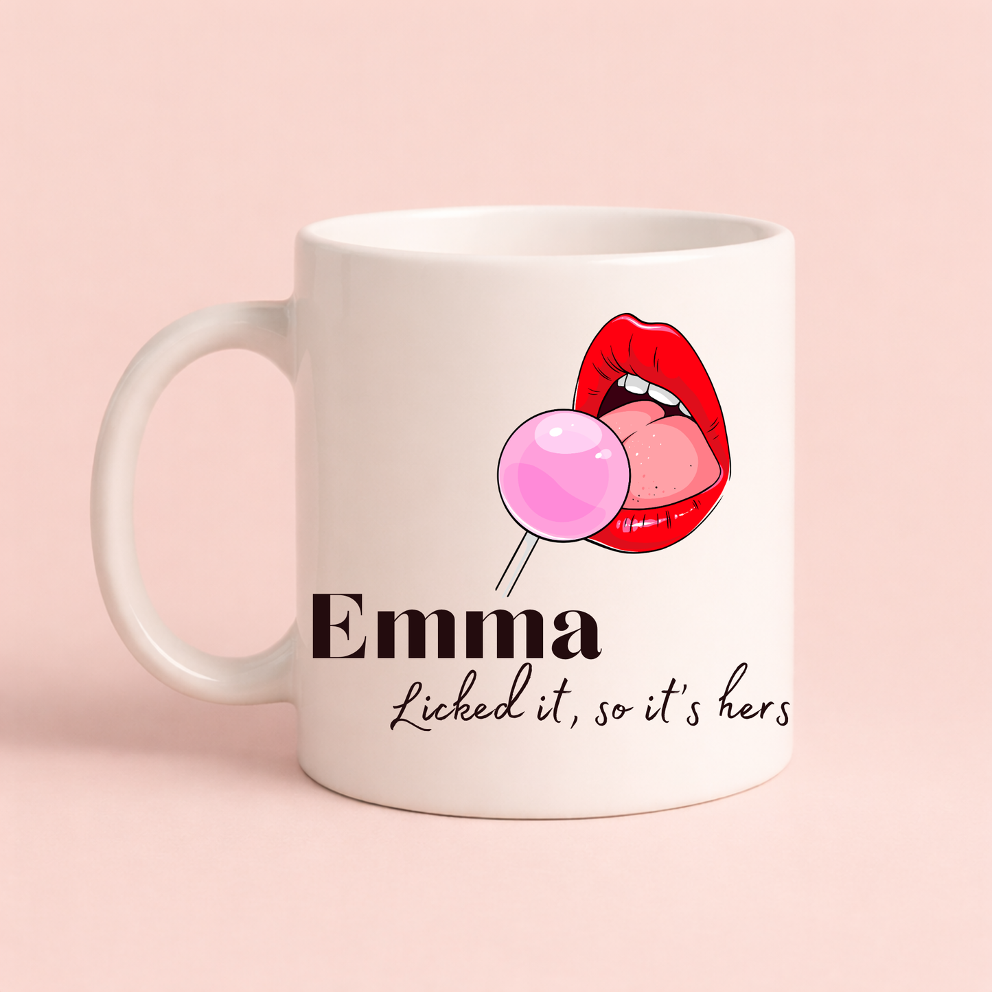 Licked It, So It’s Hers - Personalised Mug