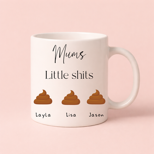Personalised Funny Mum Mug – “Mum’s Little Sh*ts” Custom Names Rude Gift for Mum