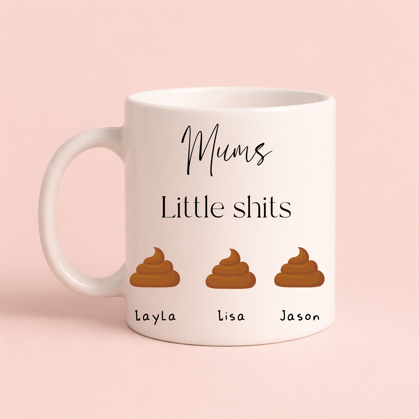 Personalised Funny Mum Mug – “Mum’s Little Sh*ts” Custom Names Rude Gift for Mum