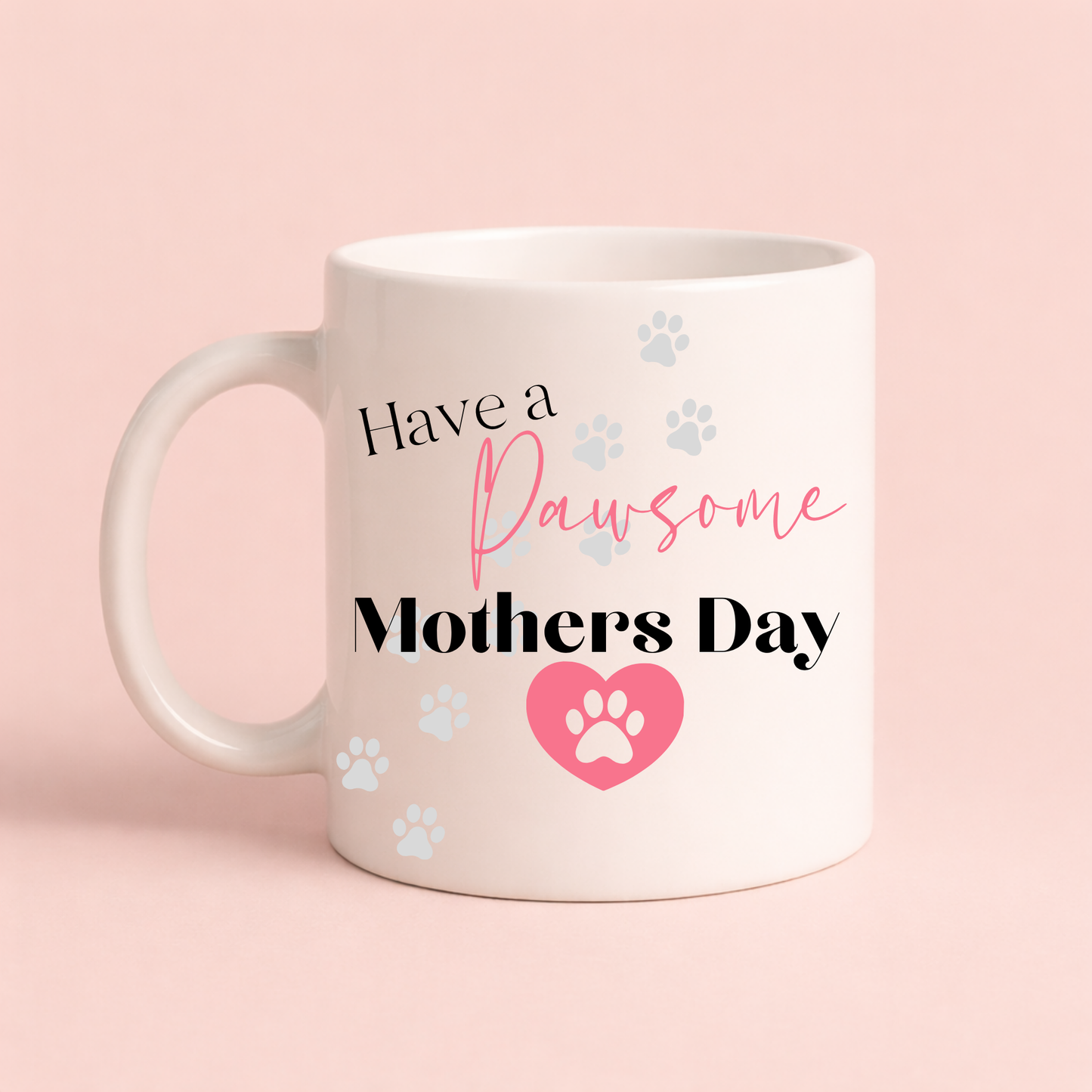 Pawsome Mother’s Day Mug – Funny Dog Mum / Cat Mum Gift for Mother’s Day